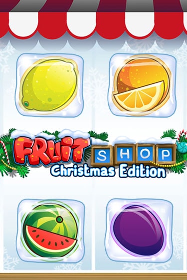 Бесплатная демо игра Fruit Shop Christmas Edition™ | Джой Казино без регистрации